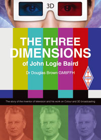 The Three Dimensions of John Logie Baird