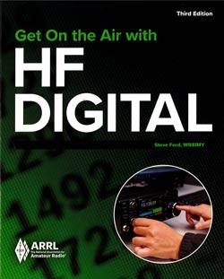 Get on the Air with HF Digital (3rd Edition)