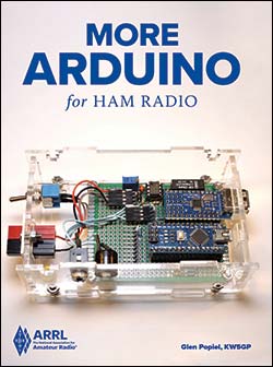 ARRL More Arduino for Ham Radio