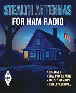 ARRL Stealth Antennas for Ham Radio
