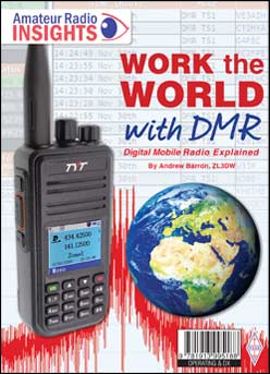 Amateur Radio Insights - Work the World with DMR